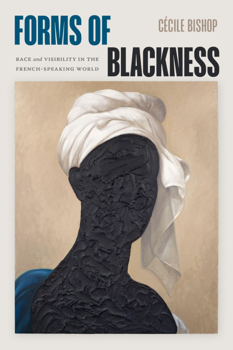 Kniha Forms of Blackness Cécile Bishop