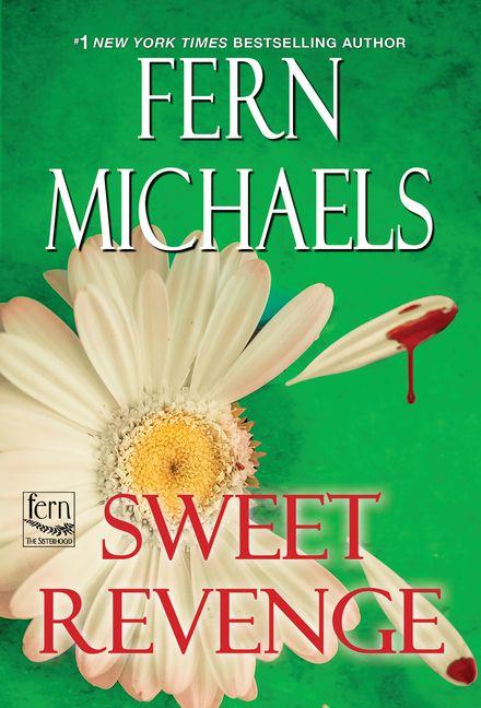 Kniha Sweet Revenge Fern Michaels