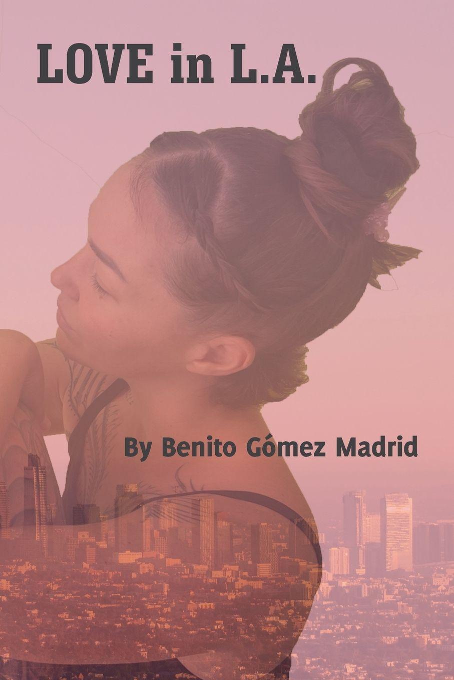 Kniha Love in L.A. Benito Gómez Madrid