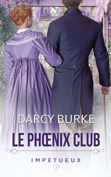 Kniha Impétueux Darcy Burke