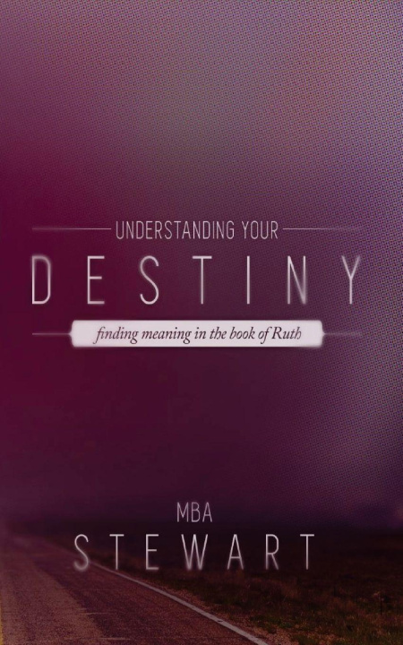 Kniha UNDERSTANDING  DESTINY Stewart Mba