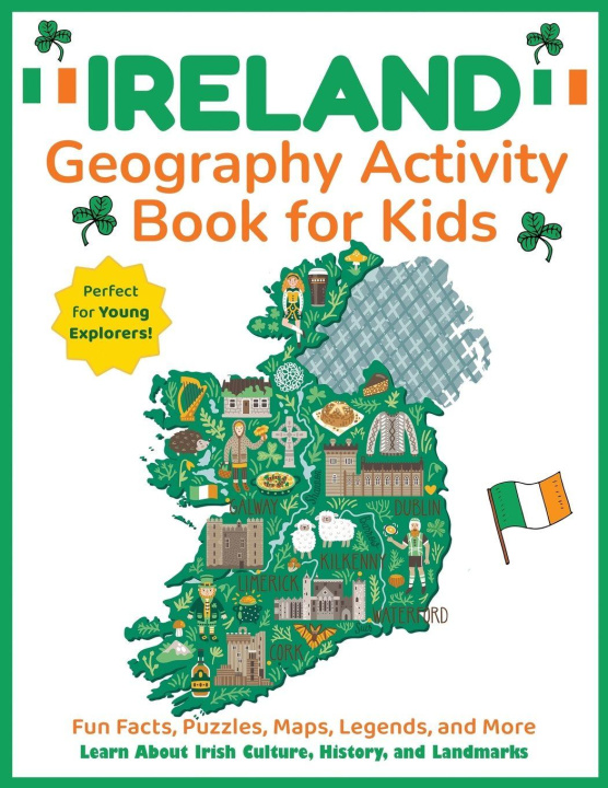 Carte Ireland Geography Activity Book for Kids Dylanna Press