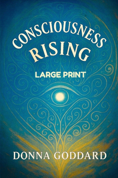 Kniha Consciousness Rising Donna Goddard