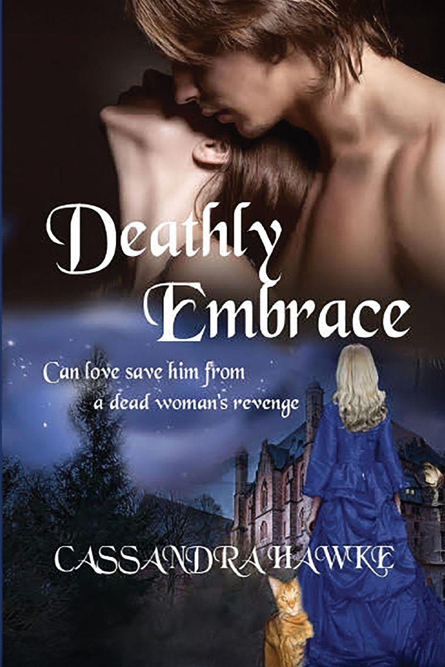 Knjiga Deathly Embrace Cassandra Hawke