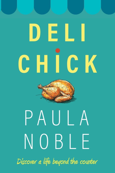 Kniha Deli Chick Paula Noble