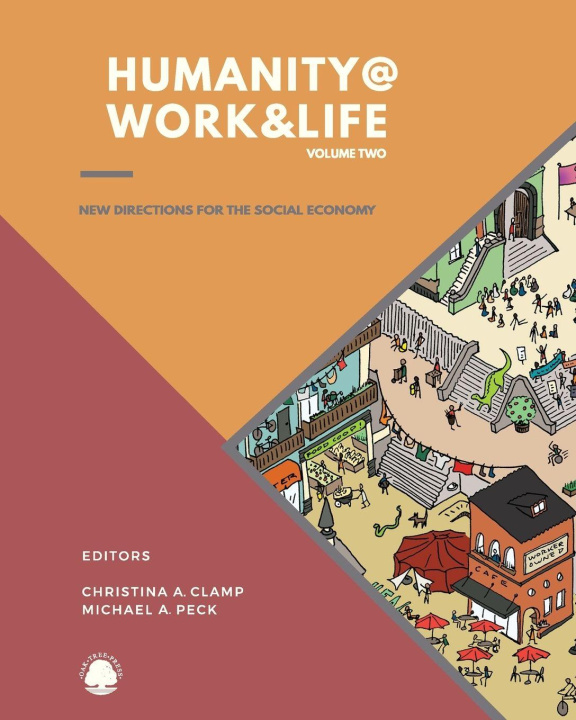 Knjiga Humanity @ Work & Life Volume 2 Michael A Peck