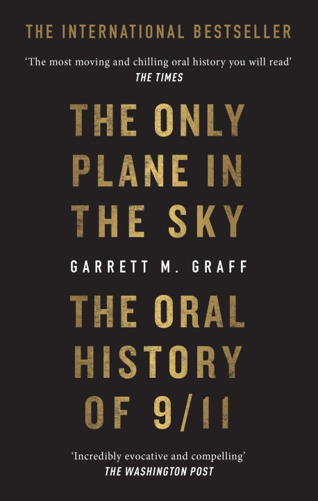 Книга The Only Plane in the Sky Garrett M. Graff