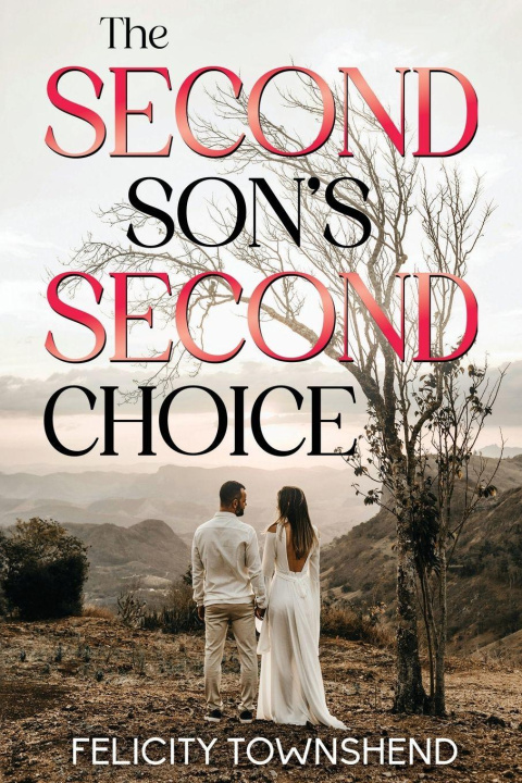 Kniha The Second Son's Second Choice Felicity Townshend