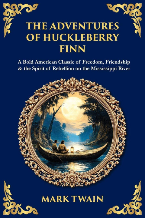 Carte The Adventures of Huckleberry Finn Mark Twain