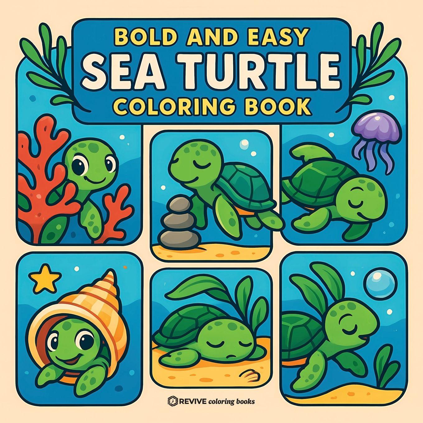 Kniha Bold & Easy Sea Turtle Coloring Book Revive Coloring Books