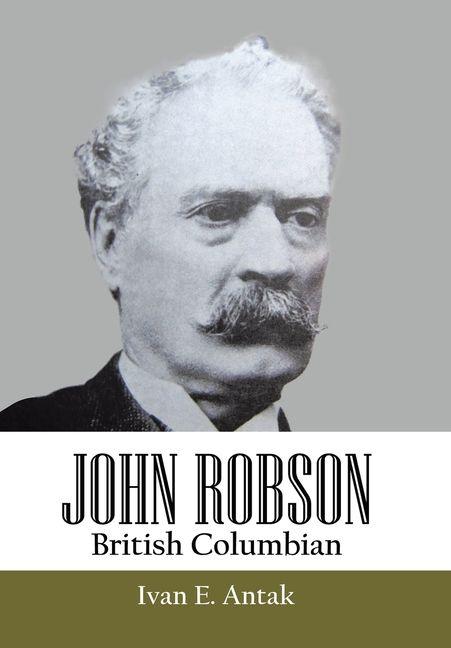 Carte John Robson Ivan E. Antak
