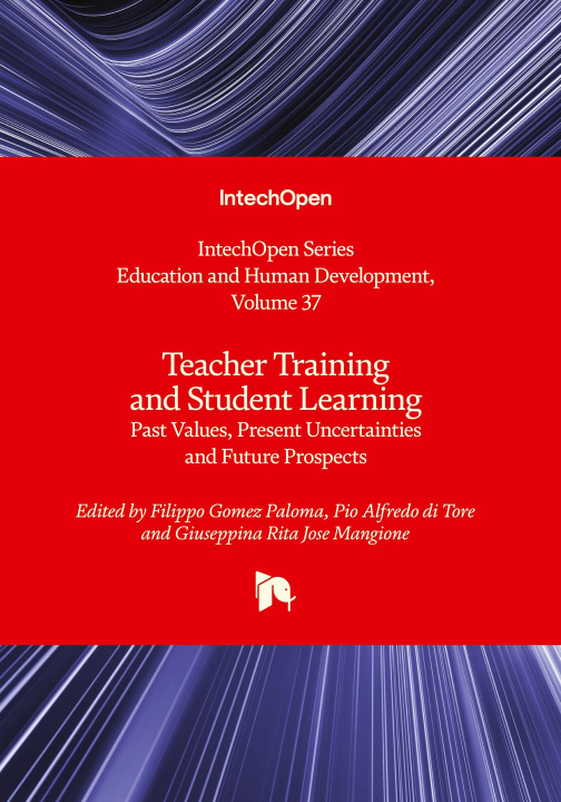 Carte Teacher Training and Student Learning - Past Values, Present Uncertainties and Future Prospects 