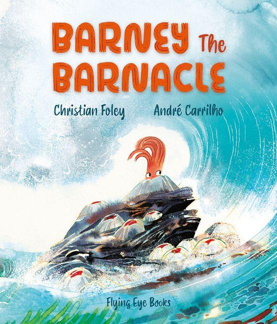 Kniha Barney the Barnacle Andre Carrilho