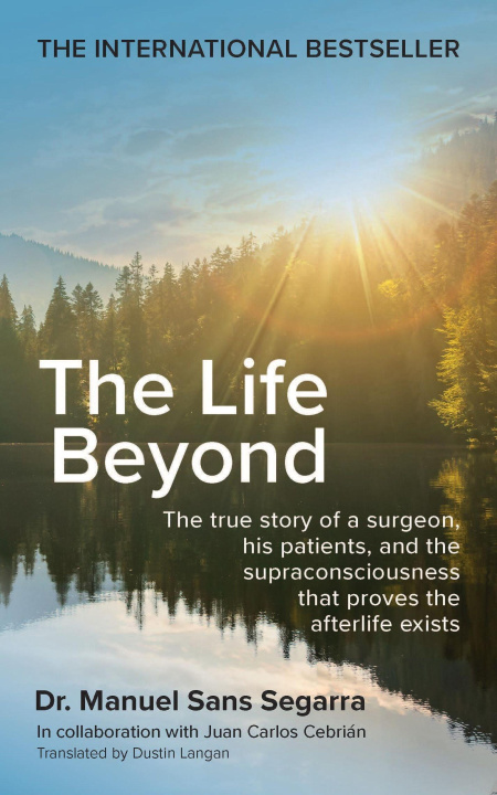 Knjiga The Life Beyond Dr. Manuel Sans Segarra