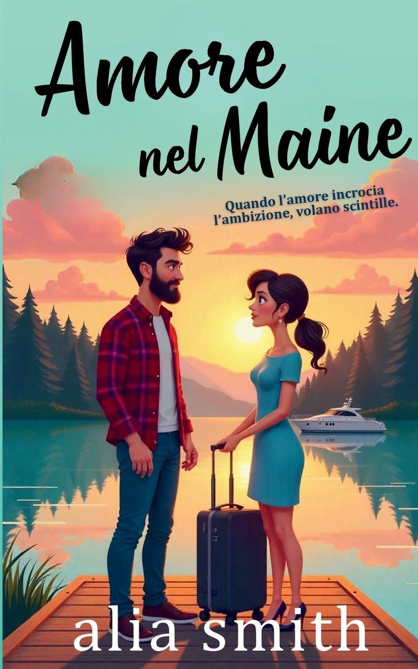Boek Amore nel Maine Alia Smith