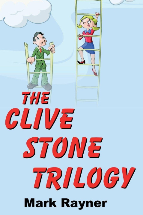 Knjiga The Clive Stone Trilogy Mark R.F Rayner