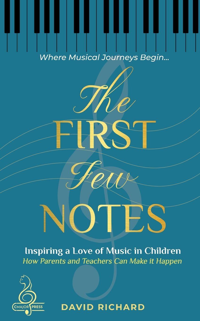Kniha The First Few Notes David Richard