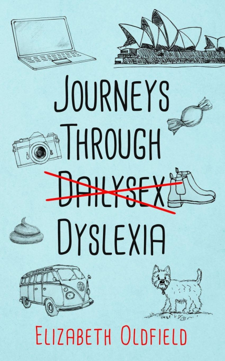 Carte Journeys Through Dyslexia Elizabeth Oldfield