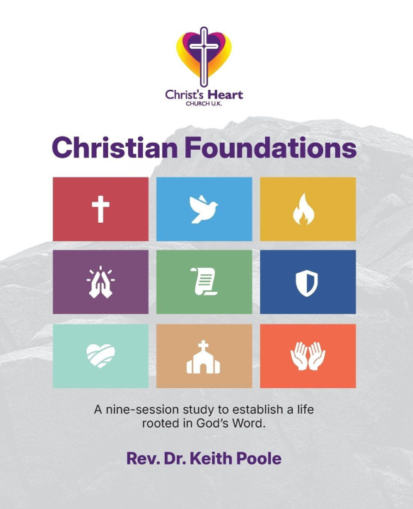Kniha Christian Foundations Keith Poole