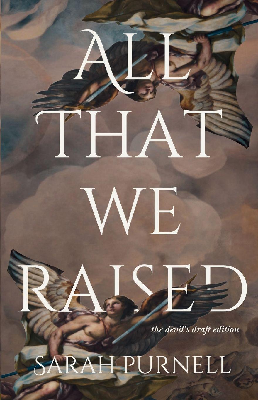 Kniha All That We Raised Sarah Purnell