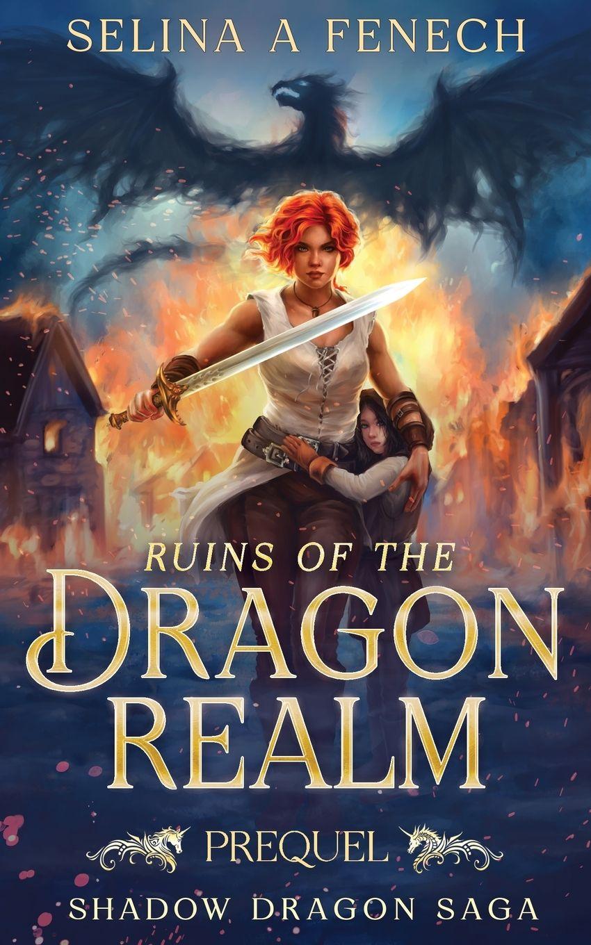 Knjiga Ruins of the Dragon Realm Selina A. Fenech