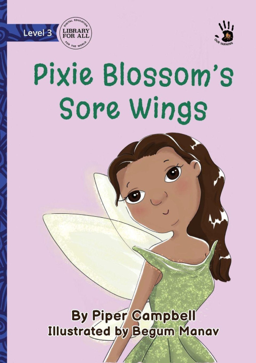Kniha Pixie Blossom's Sore Wings - Our Yarning Piper Campbell