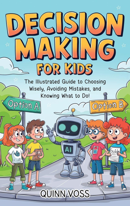 Kniha Decision-Making for Kids Quinn Voss