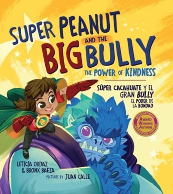 Carte Super Peanut and the Big Bully Leticia Ordaz