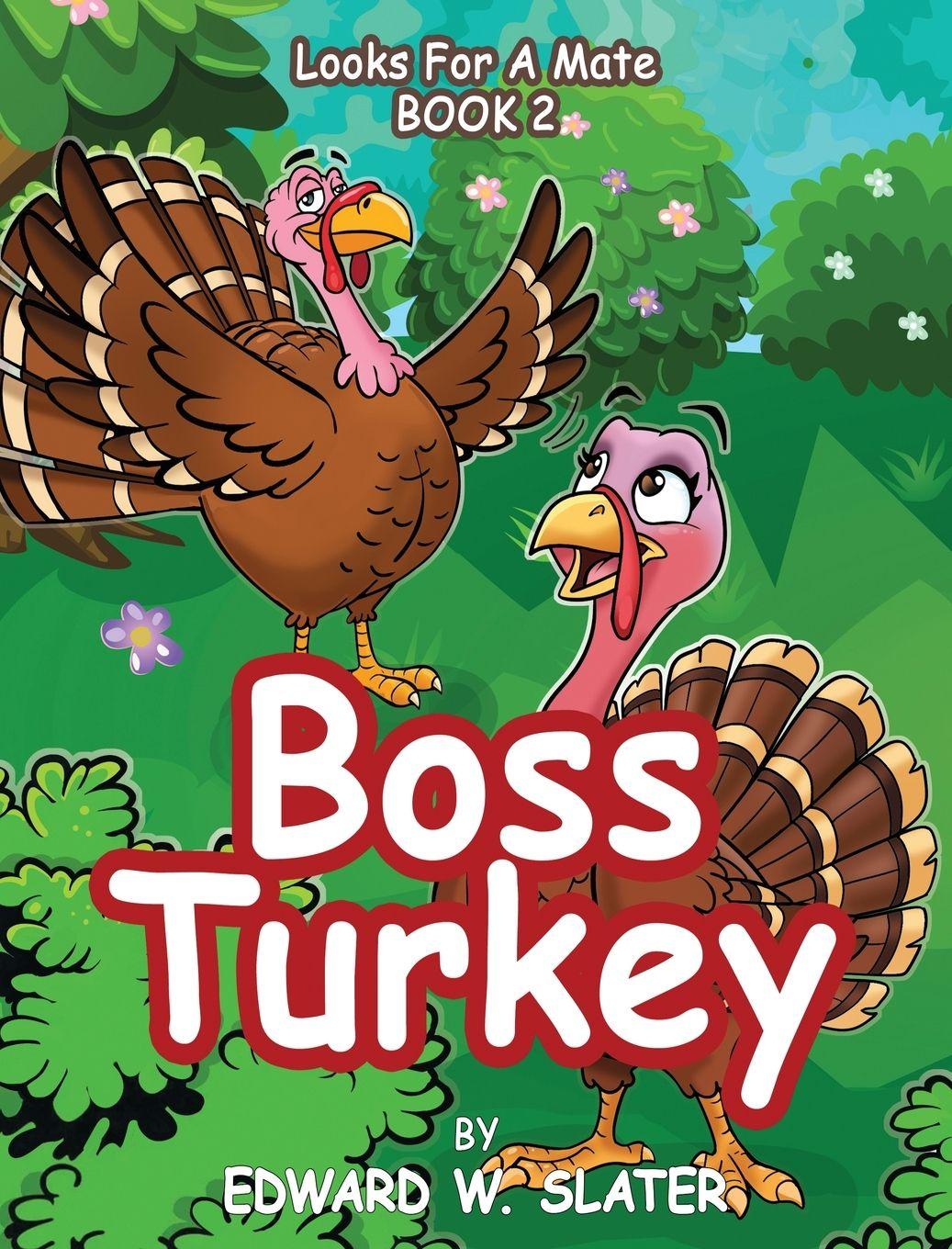 Knjiga Boss Turkey Edward W. Slater