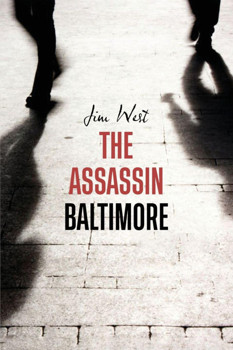 Kniha The Assassin Baltimore Jim West