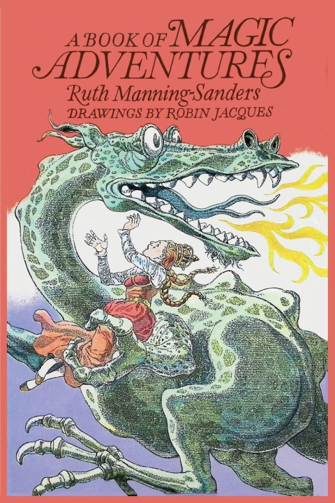 Kniha A Book of Magic Adventures Ruth Manning-Sanders