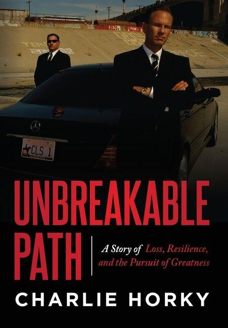 Knjiga Unbreakable Path Charlie Horky