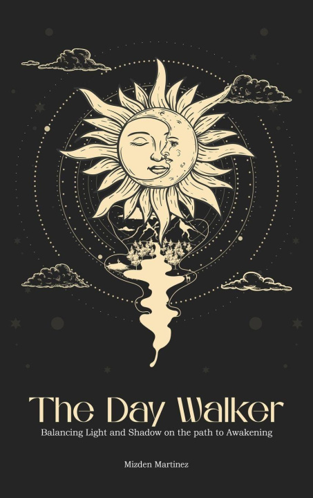 Kniha The Day Walker MIZDEN MARTINEZ