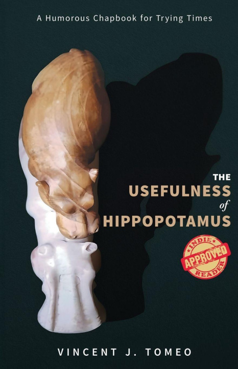 Knjiga The Usefulness of Hippopotamus Vincent J. Tomeo
