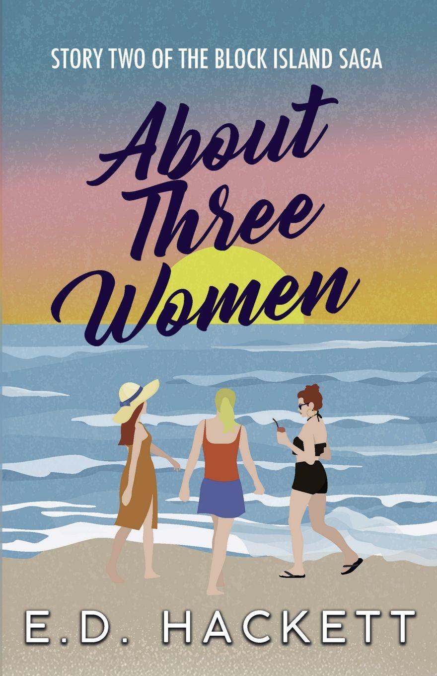 Kniha About Three Women E.D. Hackett