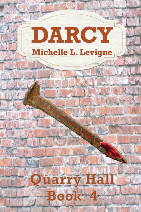 Book Darcy Michelle L. Levigne