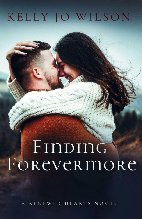 Kniha Finding Forevermore Kelly Jo Wilson