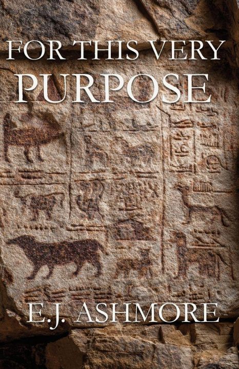 Kniha For This Very Purpose E.J. Ashmore