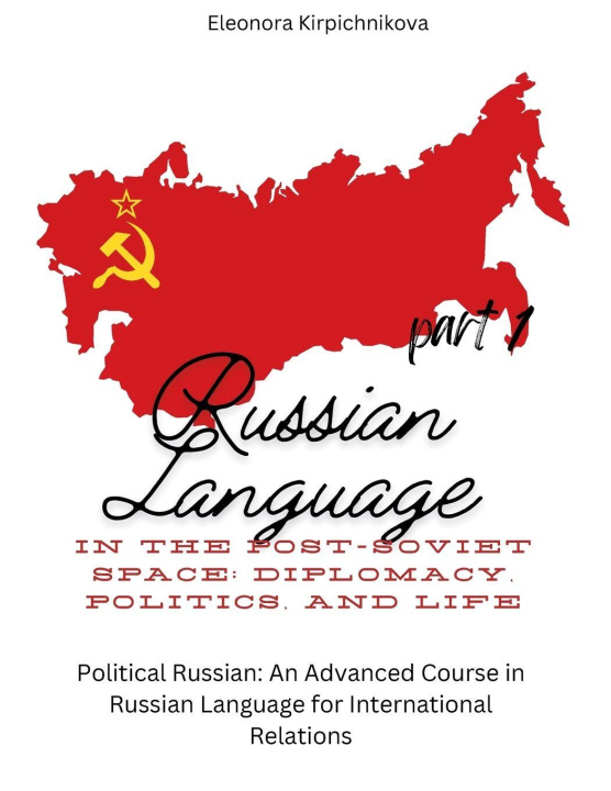 Kniha Russian Language in the Post-Soviet Space Eleonora Kirpichnikova