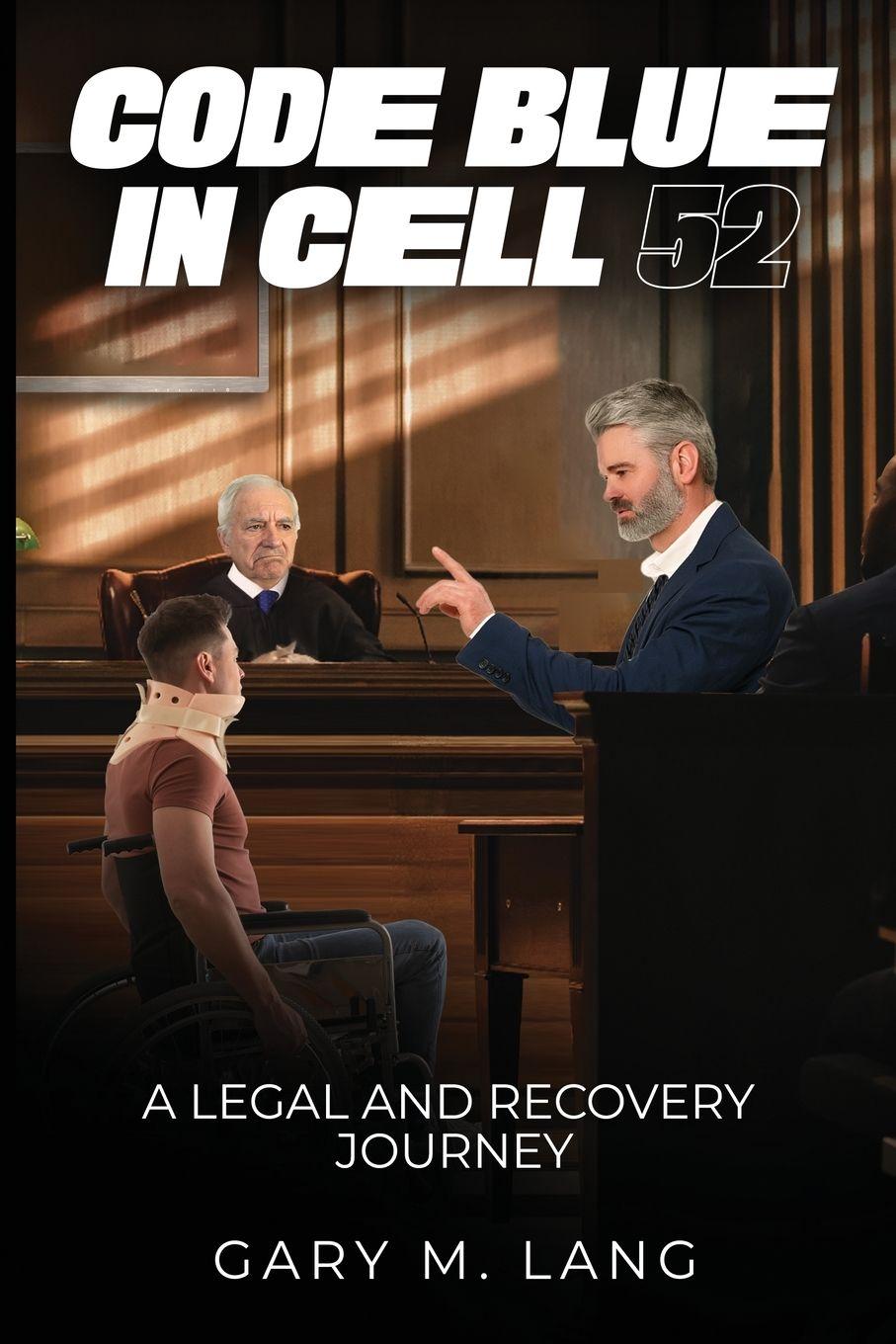 Kniha Code Blue in Cell 52 Gary M. Lang