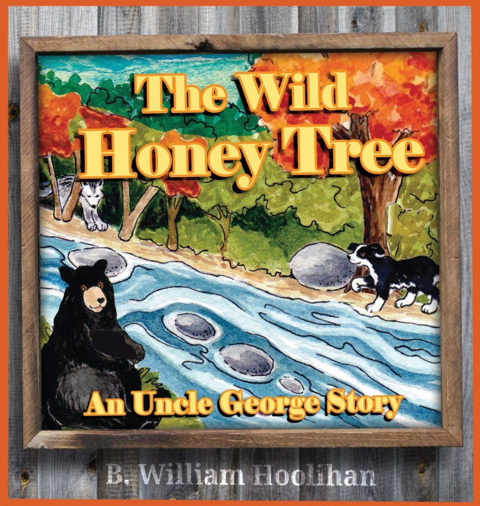 Kniha The Wild Honey Tree Teresa Burns