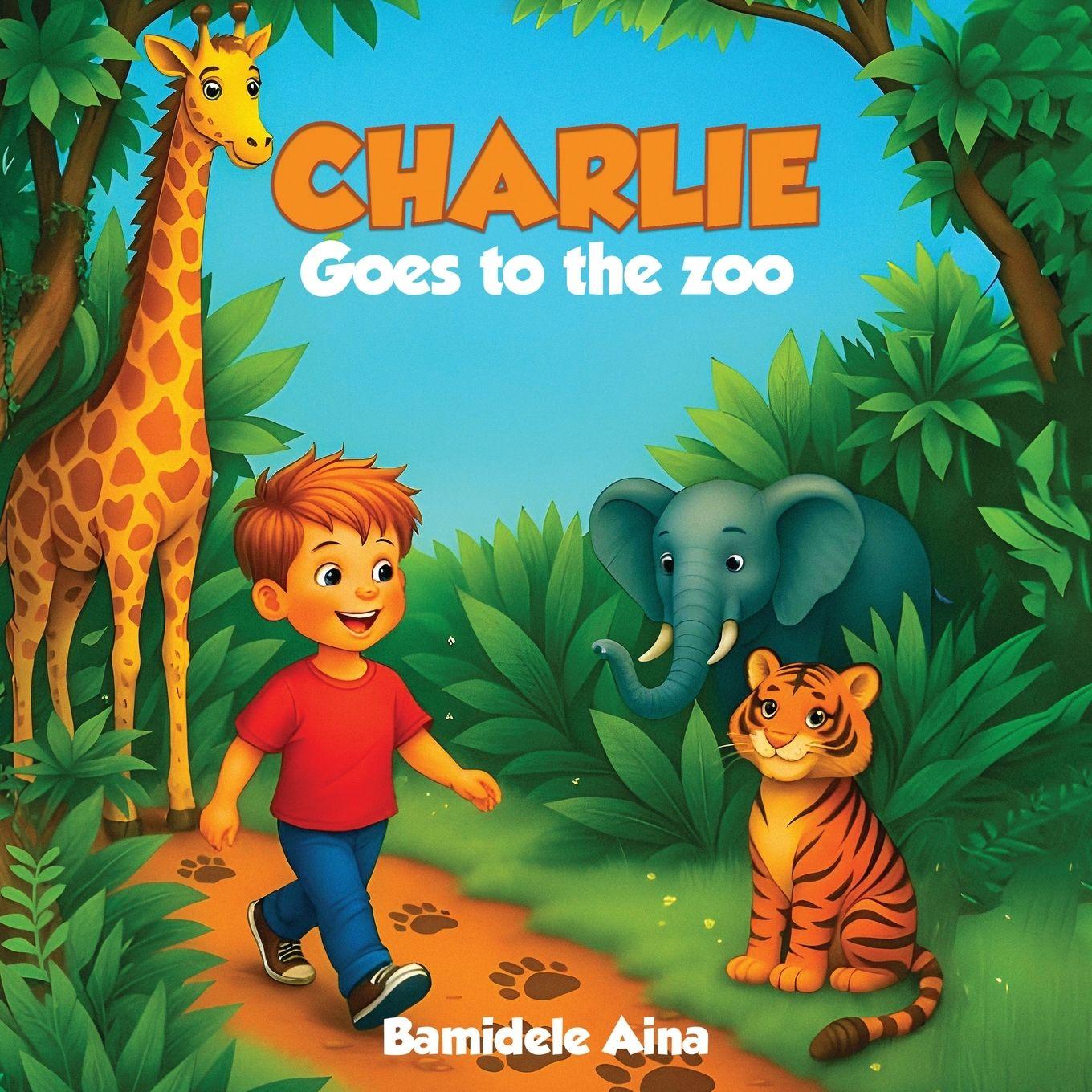 Kniha Charlie Goes to the Zoo Bamidele Aina