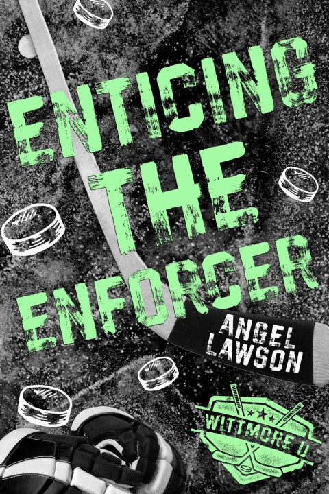 Knjiga Enticing the Enforcer Angel Lawson