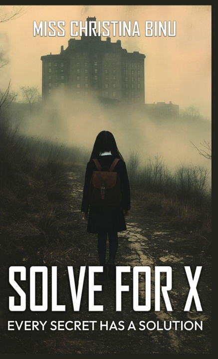 Book Solve for X MISS CHRISTINA BINU