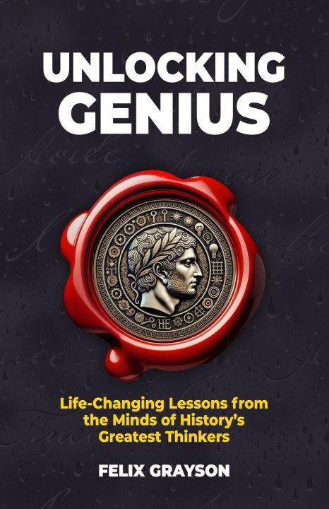 Kniha Unlocking Genius Felix Grayson