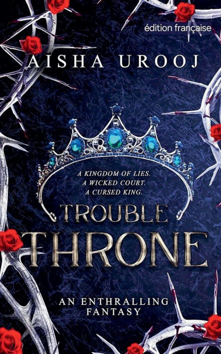 Buch Trouble Throne Aisha Urooj
