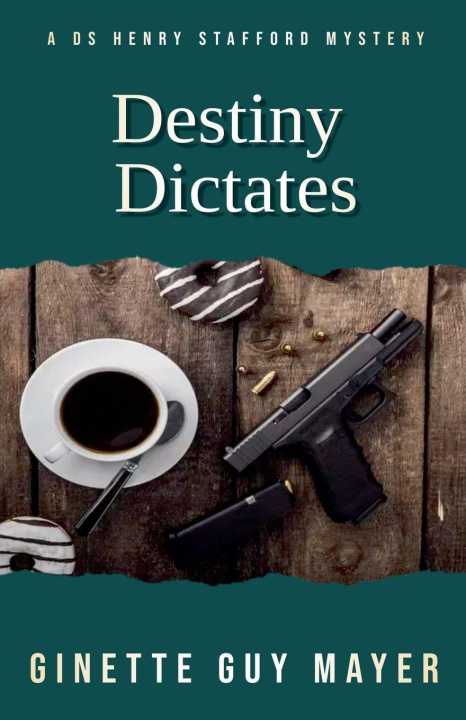 Kniha Destiny Dictates Ginette Guy Mayer
