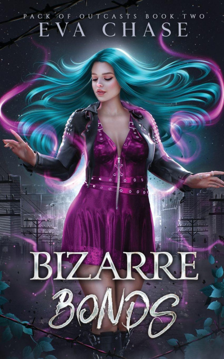 Kniha Bizarre Bonds Eva Chase