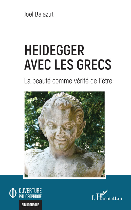 Kniha Heidegger avec les Grecs Balazut