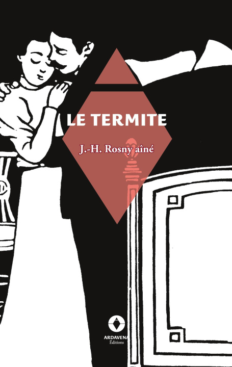 Kniha Le Termite Rosny aîné